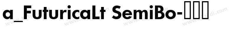 a_FuturicaLt SemiBo字体转换